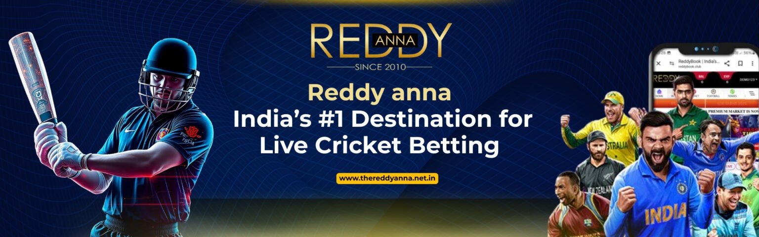 Reddy Anna Live Cricket Betting Platform - India's Premier Sports Betting Destination
